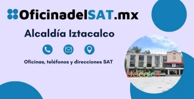 Oficinas SAT en Alcald&iacute;a Iztacalco &ndash; Horarios, tel&eacute;fonos y direcciones 2023 4