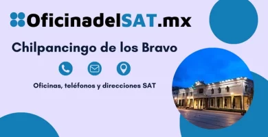 Oficinas SAT en Chilpancingo de los Bravo – Horarios, teléfonos y direcciones 2023 2 Oficinas SAT en Chilpancingo de los Bravo – Horarios, teléfonos y direcciones 2023 2