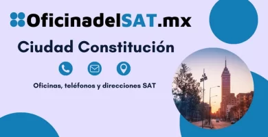 Oficinas SAT en Ciudad Constitución – Horarios, teléfonos y direcciones 2023 2 Oficinas SAT en Ciudad Constitución – Horarios, teléfonos y direcciones 2023 2