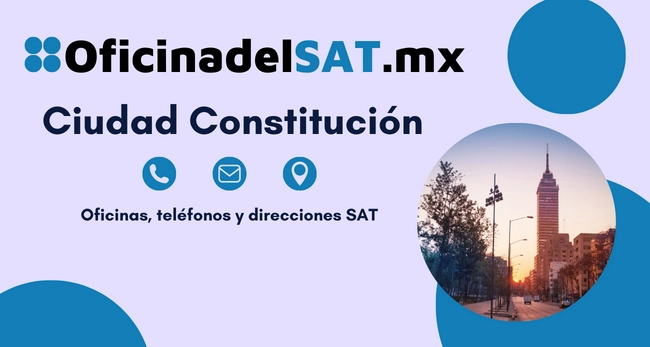 Oficinas SAT en Ciudad Constitución – Horarios, teléfonos y direcciones 2023 5 oficinas sat Ciudad Constitución telefonos direcciones y horarios