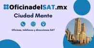 Oficinas SAT en Ciudad Mante – Horarios, teléfonos y direcciones 2023 2