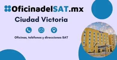 Oficinas SAT en Ciudad Victoria – Horarios, teléfonos y direcciones 2023 3 Oficinas SAT en Ciudad Victoria – Horarios, teléfonos y direcciones 2023 3