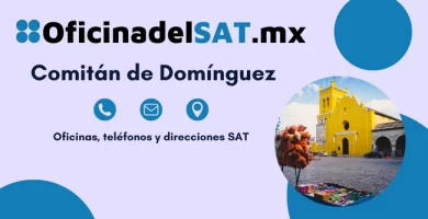 Oficinas SAT en Comitán de Domínguez – Horarios, teléfonos y direcciones 2023 1 Oficinas SAT en Comitán de Domínguez – Horarios, teléfonos y direcciones 2023 1