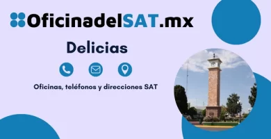 Oficinas SAT en Delicias &ndash; Horarios, tel&eacute;fonos y direcciones 2023 3