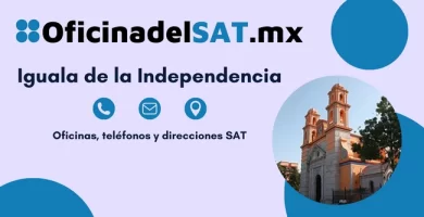 Oficinas SAT en Iguala de la Independencia – Horarios, teléfonos y direcciones 2023 3 Oficinas SAT en Iguala de la Independencia – Horarios, teléfonos y direcciones 2023 3