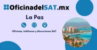 Oficinas SAT en La Paz – Horarios, teléfonos y direcciones 2023 3