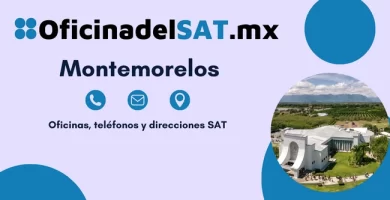 Oficinas SAT en Montemorelos &ndash; Horarios, tel&eacute;fonos y direcciones 2023 3