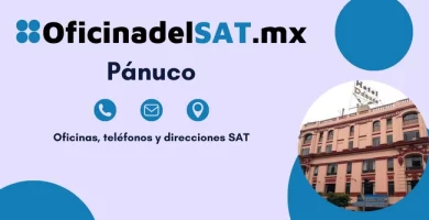 Oficina SAT P&aacute;nuco - Direcci&oacute;n, tel&eacute;fonos y horarios