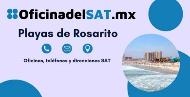 Oficinas SAT en Playas de Rosarito &ndash; Horarios, tel&eacute;fonos y direcciones 2023 3