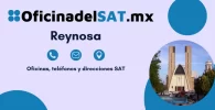 Oficina SAT Reynosa - Dirección, teléfonos y horarios