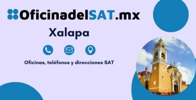 Oficina SAT Xalapa - Direcci&oacute;n, tel&eacute;fonos y horarios